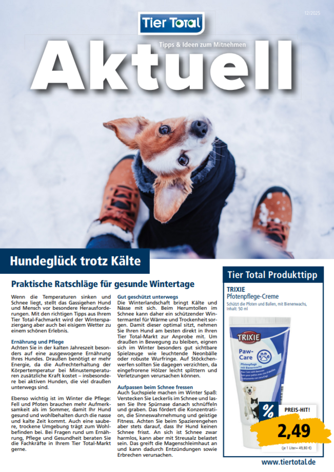 Hier unsere aktuelle Werbung entdecken! Hundeglück trotz Kälte